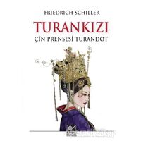 Turan Kızı - Friedrich Schiller - Kaynak Yayınları