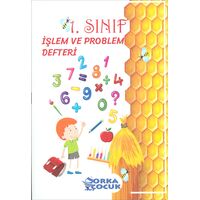 İlkokul 1.Sınıf İşlem ve Problem Defteri Orka Çocuk Yayınları