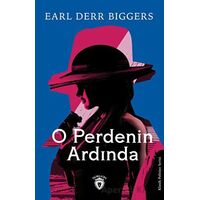 O Perdenin Ardında - Earl Derr Biggers - Dorlion Yayınları