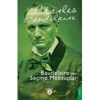 Baudelaire’den Seçme Mektuplar - Charles Baudelaire - Dorlion Yayınları