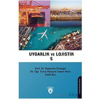 Uygarlık ve Lojistik V - Ramazan Erturgut - Dorlion Yayınları