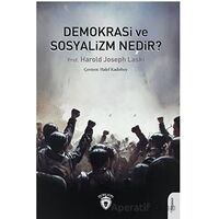 Demokrasi ve Sosyalizm Nedir? - Harold Joseph Laski - Dorlion Yayınları