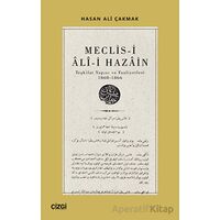 Meclis-i Ali-i Hazain (Teşkilat Yapısı ve Faaliyetleri 1860-1866)