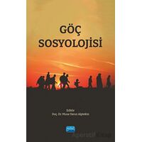 Göç Sosyolojisi - Kolektif - Nobel Akademik Yayıncılık