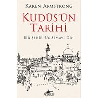 Kudüs’ün Tarihi - Karen Armstrong - Pegasus Yayınları