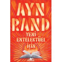 Yeni Entelektüel İçin - Ayn Rand - Pegasus Yayınları