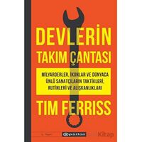 Devlerin Takım Çantası - Tim Ferriss - Epsilon Yayınevi