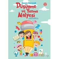 Düşünme ve Yazma Atölyesi - Deniz Burçakü - Doğan Kitap