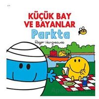 Küçük Bay ve Bayanlar Parkta - Roger Hargreaves - Doğan Kitap