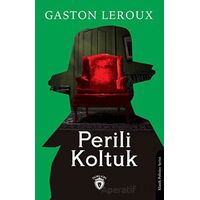 Perili Koltuk - Gaston Leroux - Dorlion Yayınları