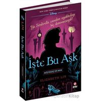 İşte Bu Aşk -Değiştirilmiş Bir Masal - Elizabeth Lim - Beta Byou
