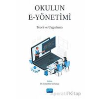 Okulun E-Yönetimi - Kolektif - Nobel Akademik Yayıncılık