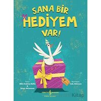 Sana Bir Hediyem Var! - Mike Erskine-Kellie - İş Bankası Kültür Yayınları