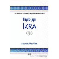 Büyük Çağrı İkra - Bayram Öztürk - Gece Kitaplığı