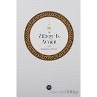 Hz. Zübeyr B. Avvam - Ramazan Önal - Diyanet İşleri Başkanlığı
