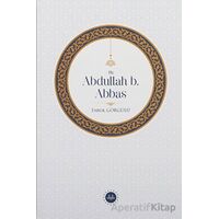 Hz. Abdullah b. Abbas - Faruk Görgülü - Diyanet İşleri Başkanlığı