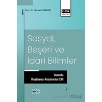 Sosyal, Beşeri ve İdari Bilimler Alanında Uluslararası Araştırmalar XXII