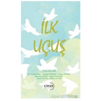 İlk Uçuş - Birkan Gürsoy - Liman Yayınevi