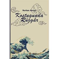 Koştuğunda Rüzgar - Nurhan Arslan - Kitap Müptelası Yayınları