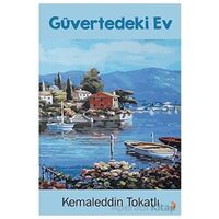 Güvertedeki Ev - Kemaleddin Tokatlı - Cinius Yayınları