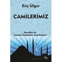 Camilerimiz - Eriş Ülger - Sarmal Kitabevi