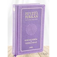 Feyzül Furkan Kurân-ı Kerîm ve Tefsirli Meali (Büyük Boy - Mushaf ve Meal - Ciltli) LİLA