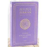 Feyzül Furkan Tefsirli Kuran-ı Kerim Meali (Büyük Boy - Tefsirli Meal - İNCE CİLT) LİLA