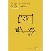 Doğal Hukuk ve Doğal Haklar - İnsan Haklarının Felsefi Temelleri - Cennet Uslu - Liberus Yayınları