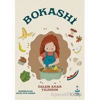 Bokashi - Özlem Akar Yıldırım - Luna Çocuk Yayınları