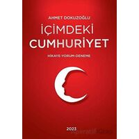 İçimdeki Cumhuriyet - Ahmet Dokuzoğlu - Tunç Yayıncılık