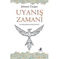 Uyanış Zamanı - Şebnem Tacigut - Olimpos Yayınları