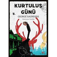 Kurtuluş Günü - George Saunders - Delidolu