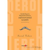 Aşiyandaki Kahin - Serol Teber - Okuyan Us Yayınları