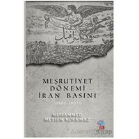 Meşrutiyet Dönemi İran Basını (1905-1907) - Muhammed Meysem Korkmaz - Önsöz Yayıncılık