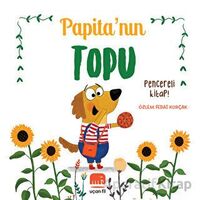 Papita’nın Topu - Özlem Fedai Korçak - Uçan Fil Yayınları