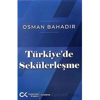 Türkiyede Sekülerleşme - Osman Bahadır - Cumhuriyet Kitapları
