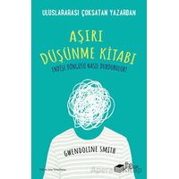 Aşırı Düşünme Kitabı - Gwendoline Smith - The Kitap