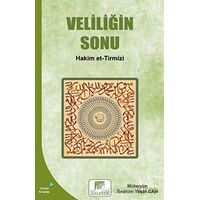 Veliliğin Sonu - Hakim et-Tirmizi - Gelenek Yayıncılık