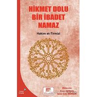 Hikmet Dolu Bir İbadet Namaz - Hakim et-Tirmizi - Gelenek Yayıncılık