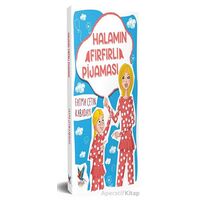 Halamın Fırfırlı Pijaması - Fatma Çetin Kabadayı - Efsus Yayınları