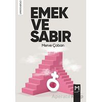 Emek Ve Sabır - Merve Çoban - Memento Mori