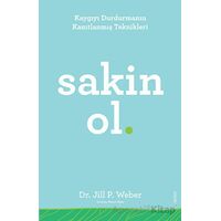Sakin Ol - Jill P. Weber - Sola Unitas