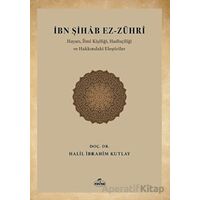 İbn Şihab Ez-Zühri - Halil İbrahim Kutlay - Ravza Yayınları