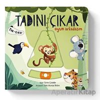 Tadını Çıkar - Oyun Arkadaşım - Ceren Çukadar - Sincap Kitap