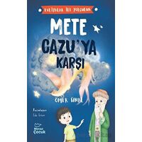 Evliyalar İle Yolculuk - Mete Cazuya Karşı - Ömer Ünal - Mecaz Çocuk
