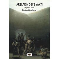 Arsların Gece Vakti - Doğan Can Kaya - Tilki Kitap