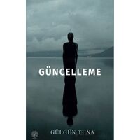 Güncelleme - Gülgün Tuna - Platanus Publishing