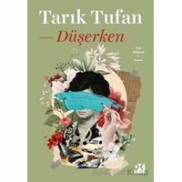 Düşerken - Tarık Tufan - Doğan Kitap