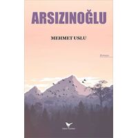 Arsızınoğlu - Mehmet Uslu - Günce Yayınları
