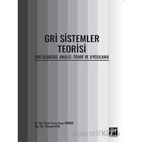 Gri Sistemler Teorisi - Fatma Feyza Gündüz - Gazi Kitabevi